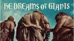 He Dreams of Giants