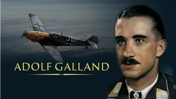 Adolf Galland Legacy | Xumo Play