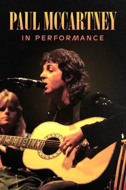 Paul McCartney: In Performance