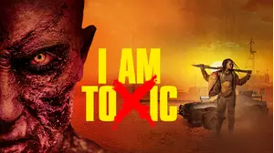 I Am Toxic