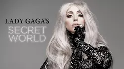 Lady Gaga: Secret World