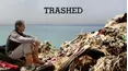 Trashed
