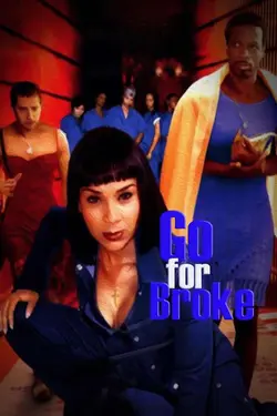 Go for Broke