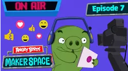 Angry Birds Makerspace - s1 | e5 - Live Stream Shutdown