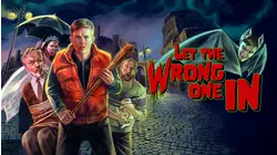 Let the Wrong One In