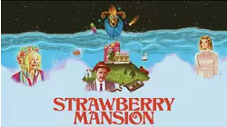 Strawberry Mansion