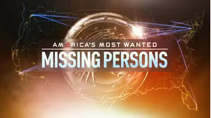 America's Most Wanted: Missing Persons