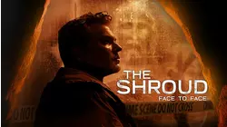 The Shroud: Face to Face