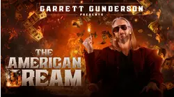Garrett Gunderson: The American Ream