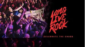 Long Live Rock...Celebrate The Chaos