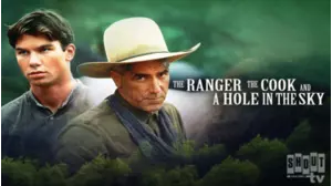The Ranger, The Cook And A Hole In The Sky