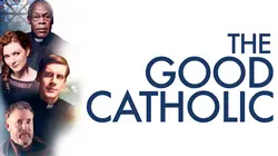 The Good Catholic