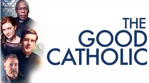 The Good Catholic