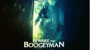 Beware The Boogeyman