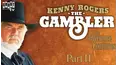 The Gambler Part II: The Adventure Continues (Part 2)