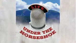 Life Under The Horseshoe