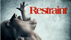 Restraint