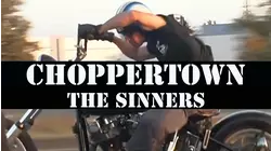 Choppertown: The Sinners