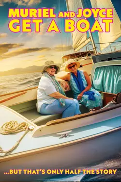 Muriel and Joyce Get A Boat