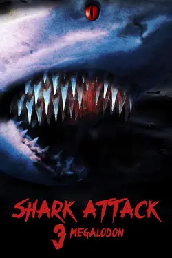 Shark Attack 3: Megalodon