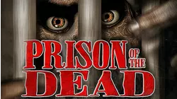 Prison of the Dead