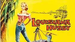Louisiana Hussy