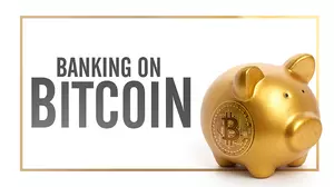 Banking on Bitcoin