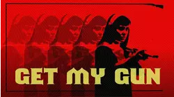 Get My Gun