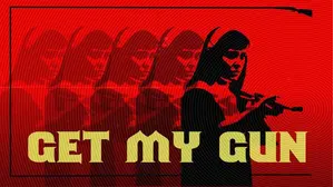 Get My Gun