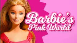 Barbie's Pink World