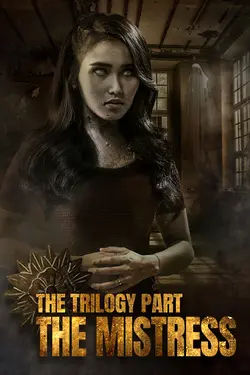 The Trilogy Part the Mistress