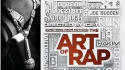 Something From Nothing: The Art Of Rap