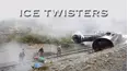 Ice Twisters