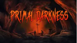 Primal Darkness