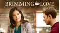 Brimming with Love