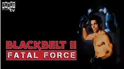 Blackbelt II: Fatal Force