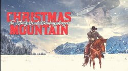 Christmas Mountain: The Story Of A Cowboy Angel