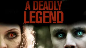 A Deadly Legend