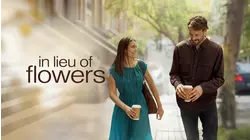 In Lieu of Flowers