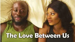 The Love Between Us
