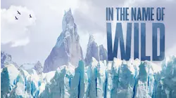 In the Name of Wild