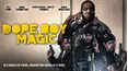Dope Boy Magic