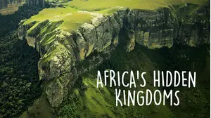 Africa's Hidden Kingdoms