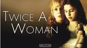 Twice a Woman