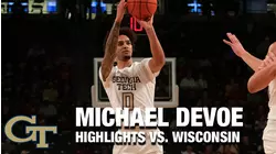 Georgia Tech's Michael Devoe Fills It Up Versus Wisconsin
