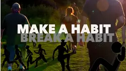 Make a Habit - Break a Habit