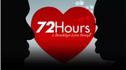 72 Hours: A Brooklyn Love Story