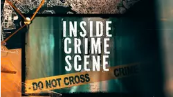Inside Crime Scene