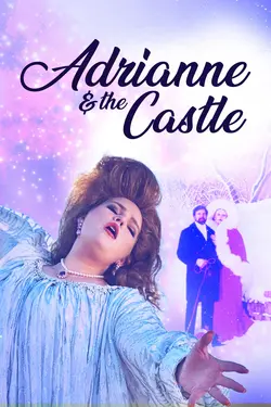 Adrianne & the Castle