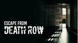 Escape from Death Row